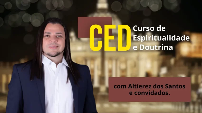 CED: Curso de Espiritualidade e Doutrina