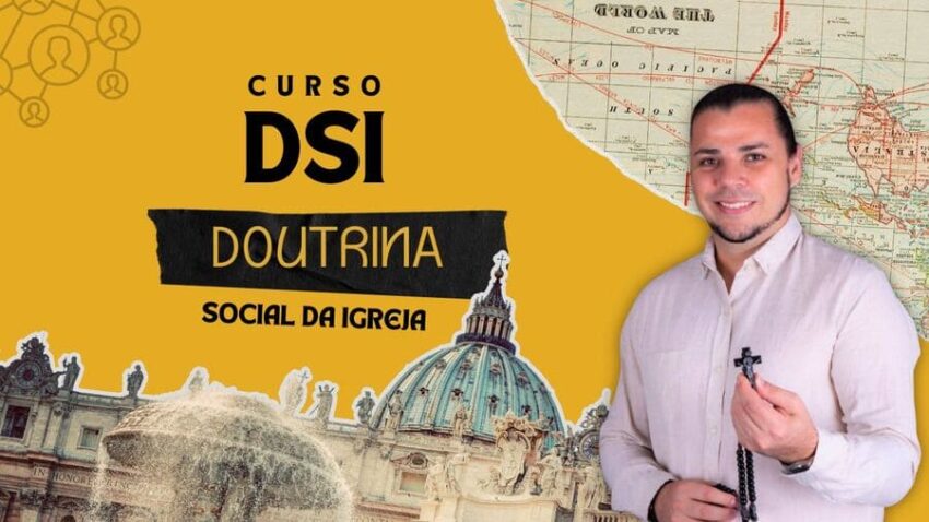 DSI – Doutrina Social da Igreja