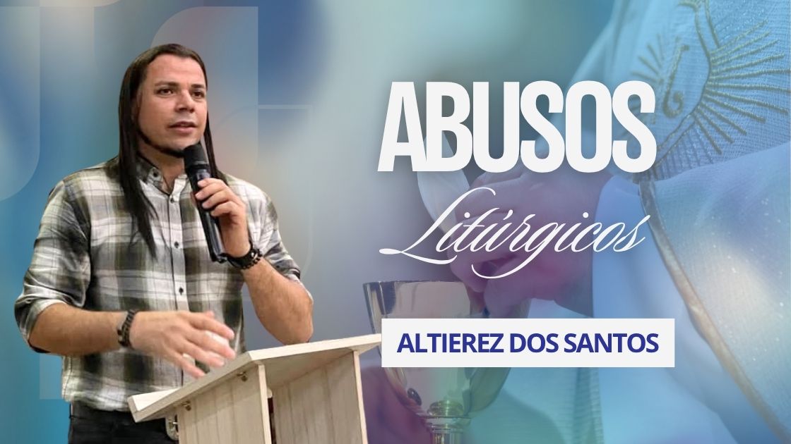 Abusos Litúrgicos
