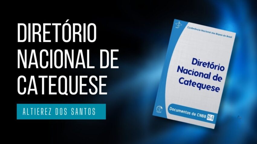 Diretório Nacional de Catequese – Doc 84 CNBB