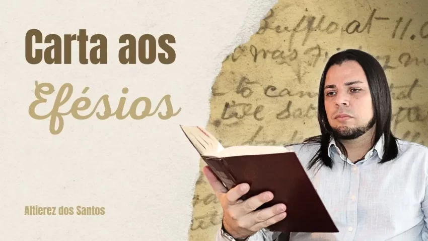Estudo da Carta aos Efésios
