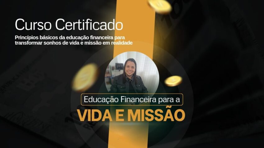 Educação Financeira para a vida e missão