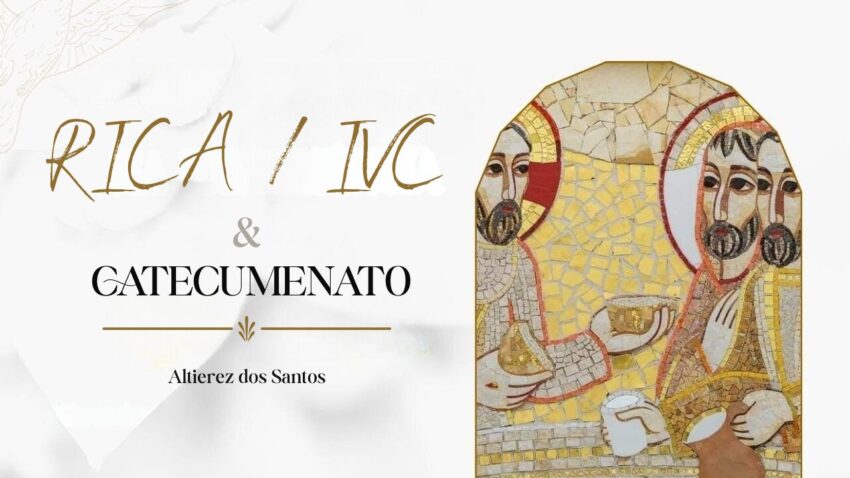 RICA – IVC e Catecumenato
