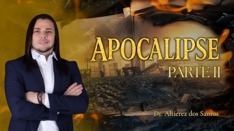Estudo do Apocalipse: Parte II